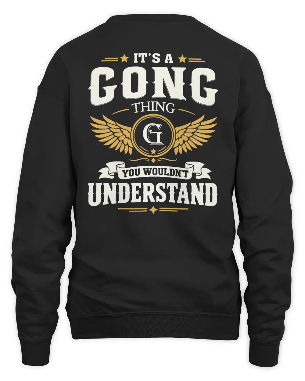 GONG KT06-M008 It’s a [NAME] Thing – You Wouldn’t Understand | Personalized Vintage T-Shirt - Unisex Sweatshirt - Black