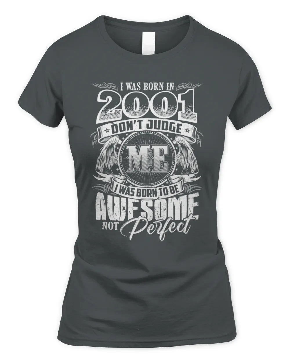 2001 HH89-K2 – Awesome Birth Year Quote T-Shirt - Women's Standard T-Shirt - Charcoal