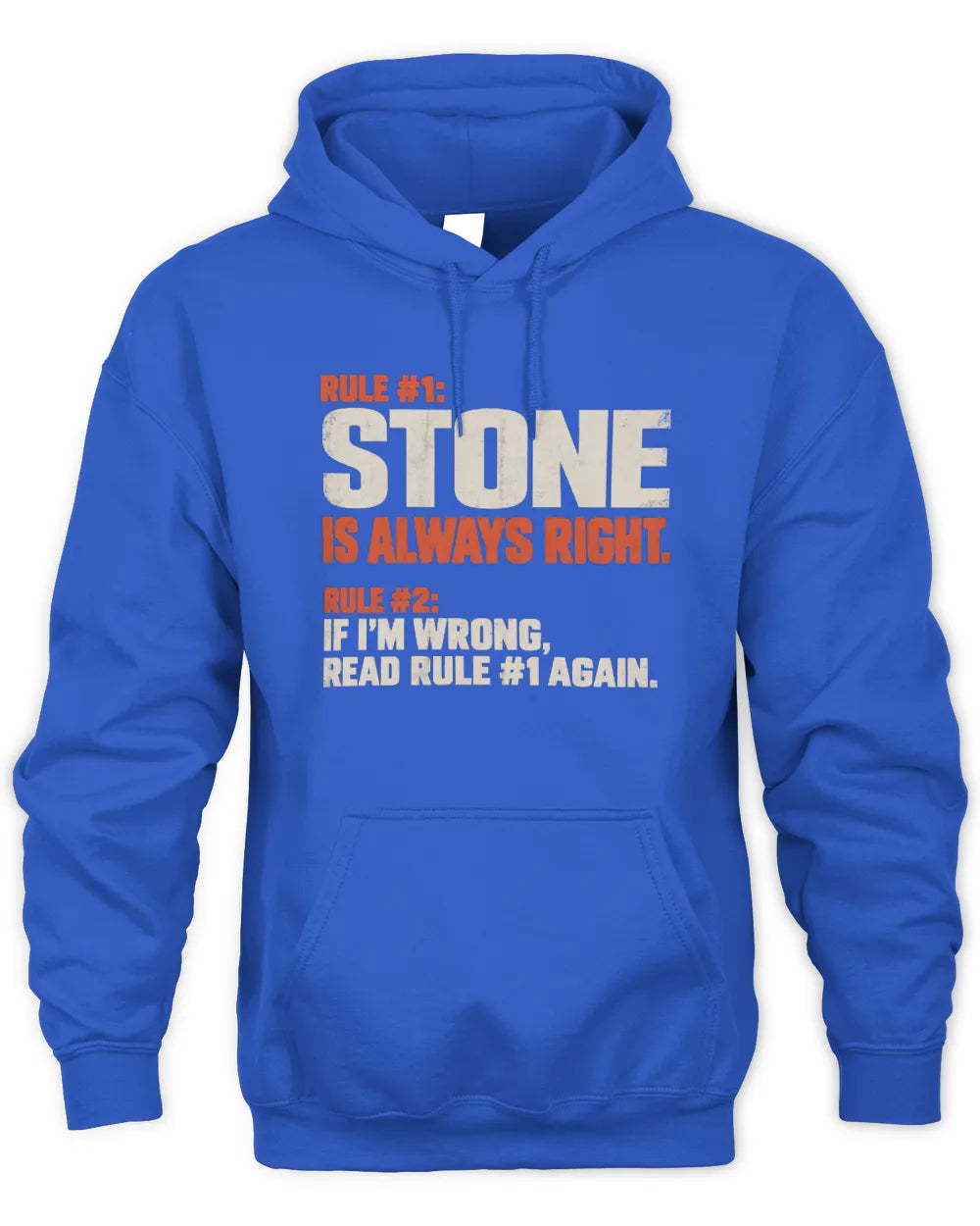 STONE NP1-H006 
Always Right Personalized Name T-Shirt – Funny Custom Name Shirt - Unisex Hoodie - Royal