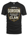 GORDON NT1-K008 Cross A/An NAME, You Deal With the Whole Clan | Personalized Vintage T-Shirt
