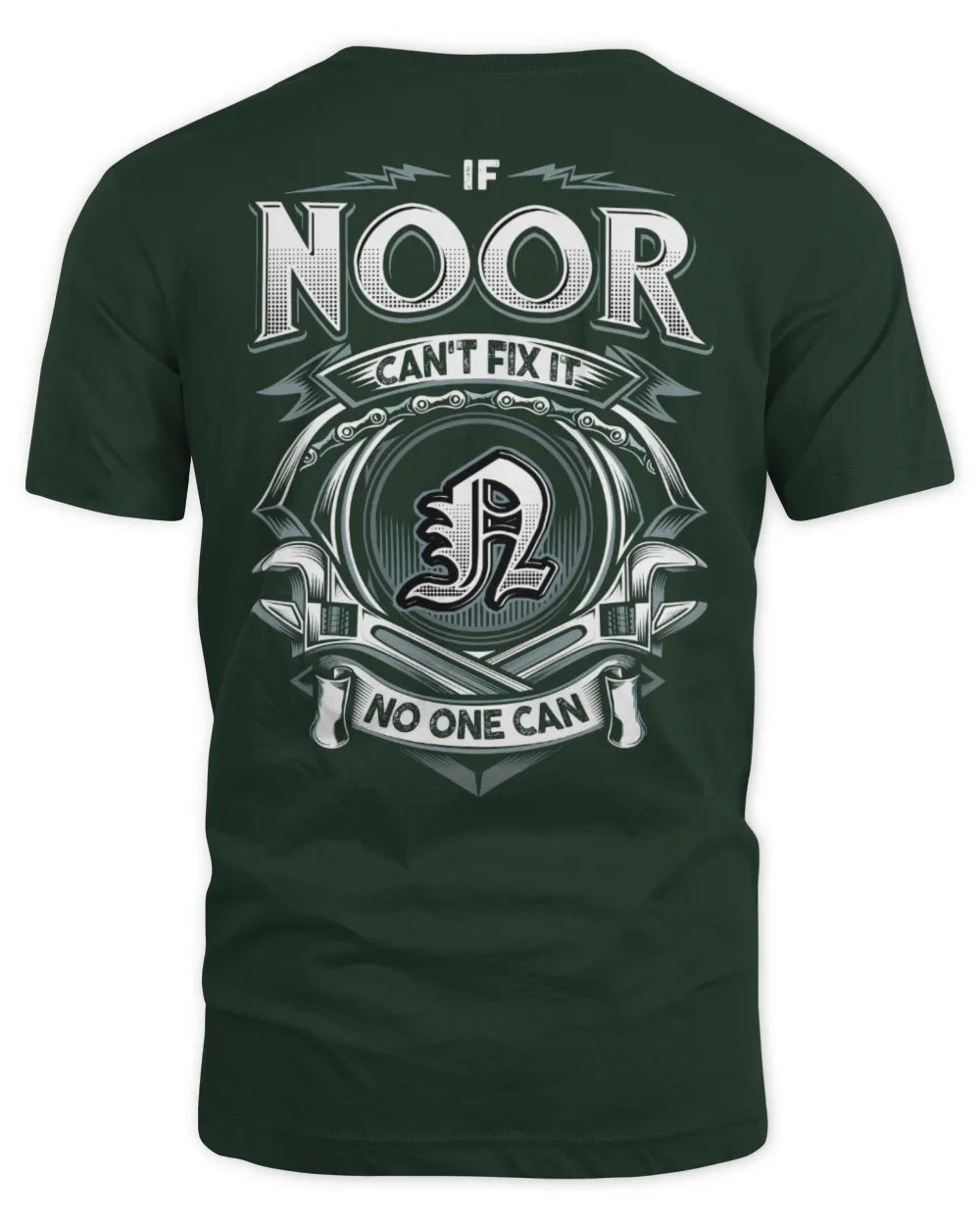 NOOR AP81-K4-626 - Personalized Ahmed Quote Apparel “If Ahmed Can't Fix It, No One Can” - Unisex Standard T-Shirt - Forest Green