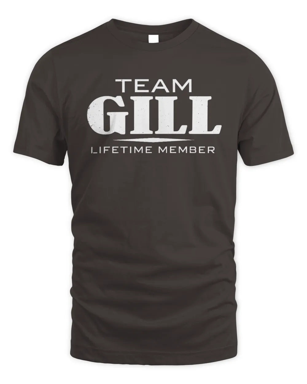 GILL BL62-K4-128 - Personalized “Team NAME Lifetime Member” - Unisex Standard T-Shirt - Dark Chocolate