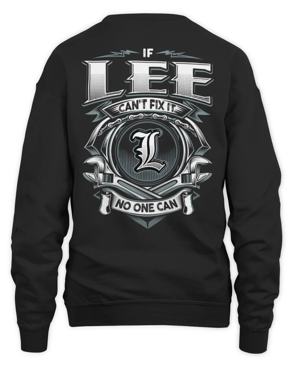 LEE AP81-K4-626 - Personalized Ahmed Quote Apparel “If Ahmed Can't Fix It, No One Can” - Unisex Sweatshirt - Black