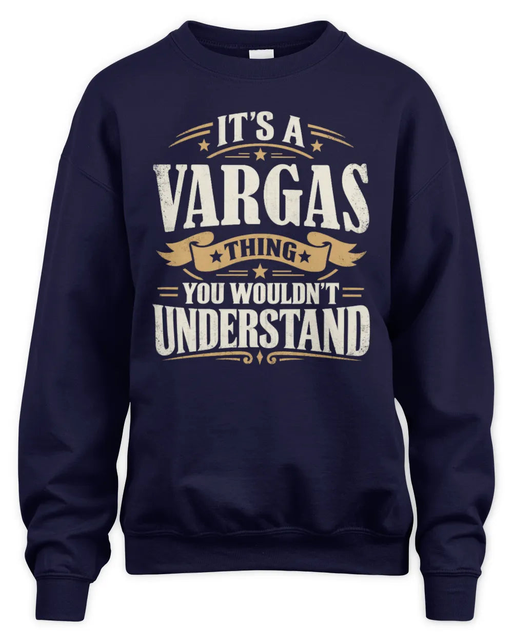 VARGAS P08 TH51 - Personalized “It’s a/an [NAME] Thing – You Wouldn’t Understand” Shirt - Unisex Sweatshirt - Navy