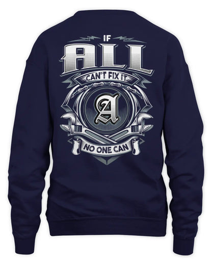 ALL AP81-K4-626 - Personalized Ahmed Quote Apparel “If Ahmed Can't Fix It, No One Can” - Unisex Sweatshirt - Navy