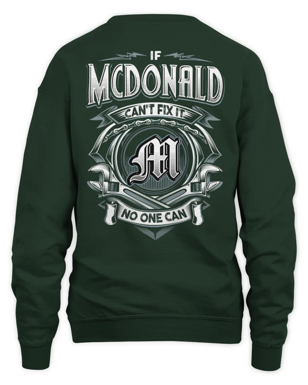 MCDONALD AP81-K4-626 - Personalized Ahmed Quote Apparel “If Ahmed Can't Fix It, No One Can” - Unisex Sweatshirt - Forest Green