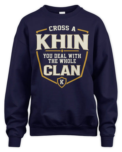 KHIN NT1-K008 Cross A/An NAME, You Deal With the Whole Clan | Personalized Vintage T-Shirt - Unisex Sweatshirt - Navy