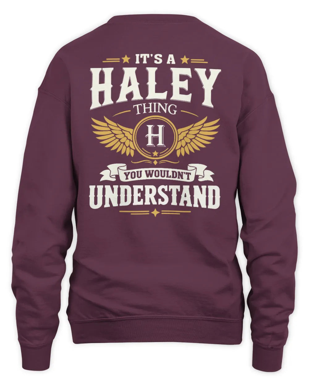 HALEY KT06-M008 It’s a [NAME] Thing – You Wouldn’t Understand | Personalized Vintage T-Shirt - Unisex Sweatshirt - Maroon