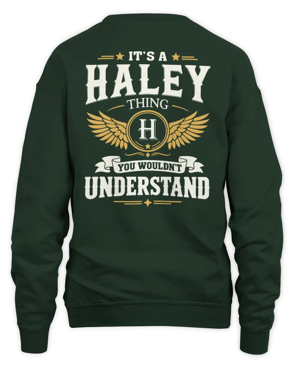 HALEY KT06-M008 It’s a [NAME] Thing – You Wouldn’t Understand | Personalized Vintage T-Shirt - Unisex Sweatshirt - Forest Green