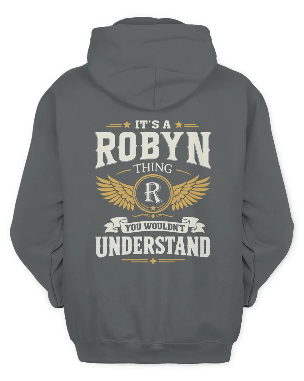 ROBYN KT06-M008 It’s a [NAME] Thing – You Wouldn’t Understand | Personalized Vintage T-Shirt - Unisex Hoodie - Charcoal