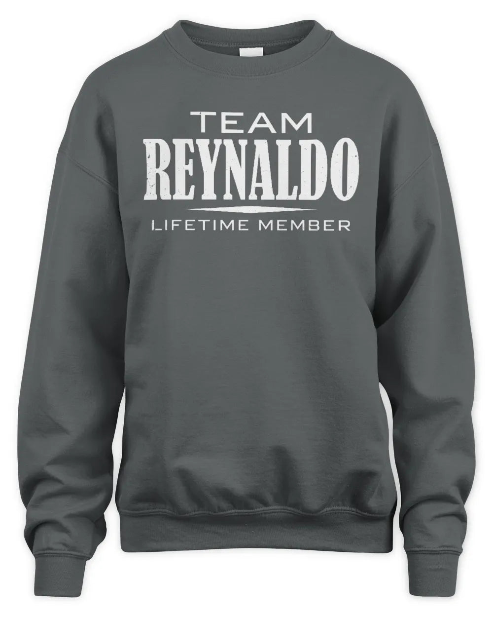 REYNALDO BL62-K4-128 - Personalized “Team NAME Lifetime Member” - Unisex Sweatshirt - Charcoal
