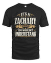 ZACHARY P08 TH51 - Personalized “It’s a/an [NAME] Thing – You Wouldn’t Understand” Shirt