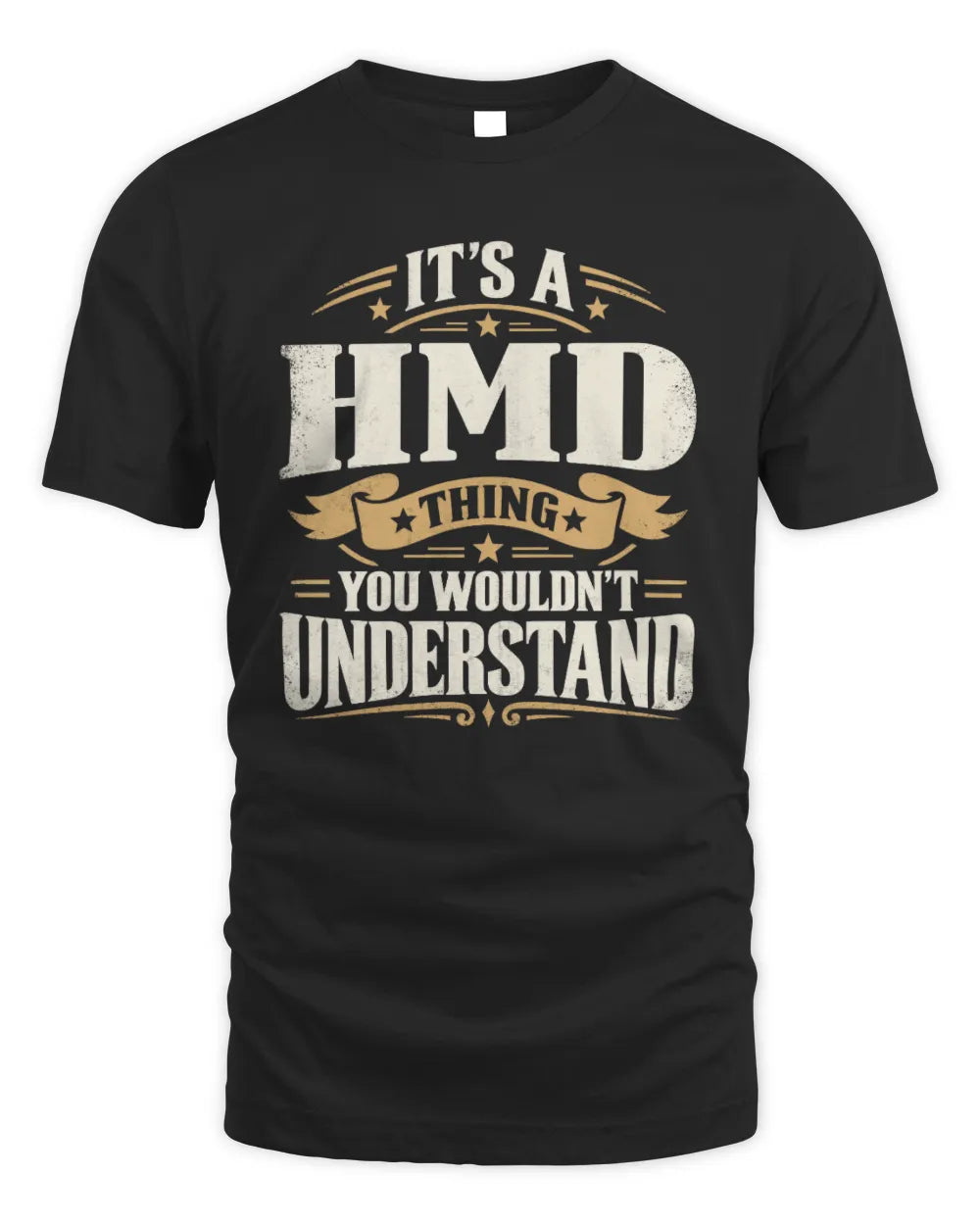 HMD P08 TH51 - Personalized “It’s a/an [NAME] Thing – You Wouldn’t Understand” Shirt - Unisex Standard T-Shirt - Black