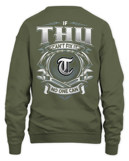 THU AP81-K4-626 - Personalized Ahmed Quote Apparel “If Ahmed Can't Fix It, No One Can” - Unisex Sweatshirt - Military Green