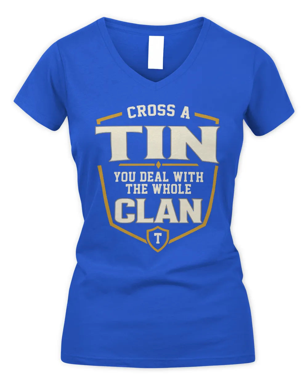 TIN NT1-K008 Cross A/An NAME, You Deal With the Whole Clan | Personalized Vintage T-Shirt - Women's V-Neck T-Shirt - Royal