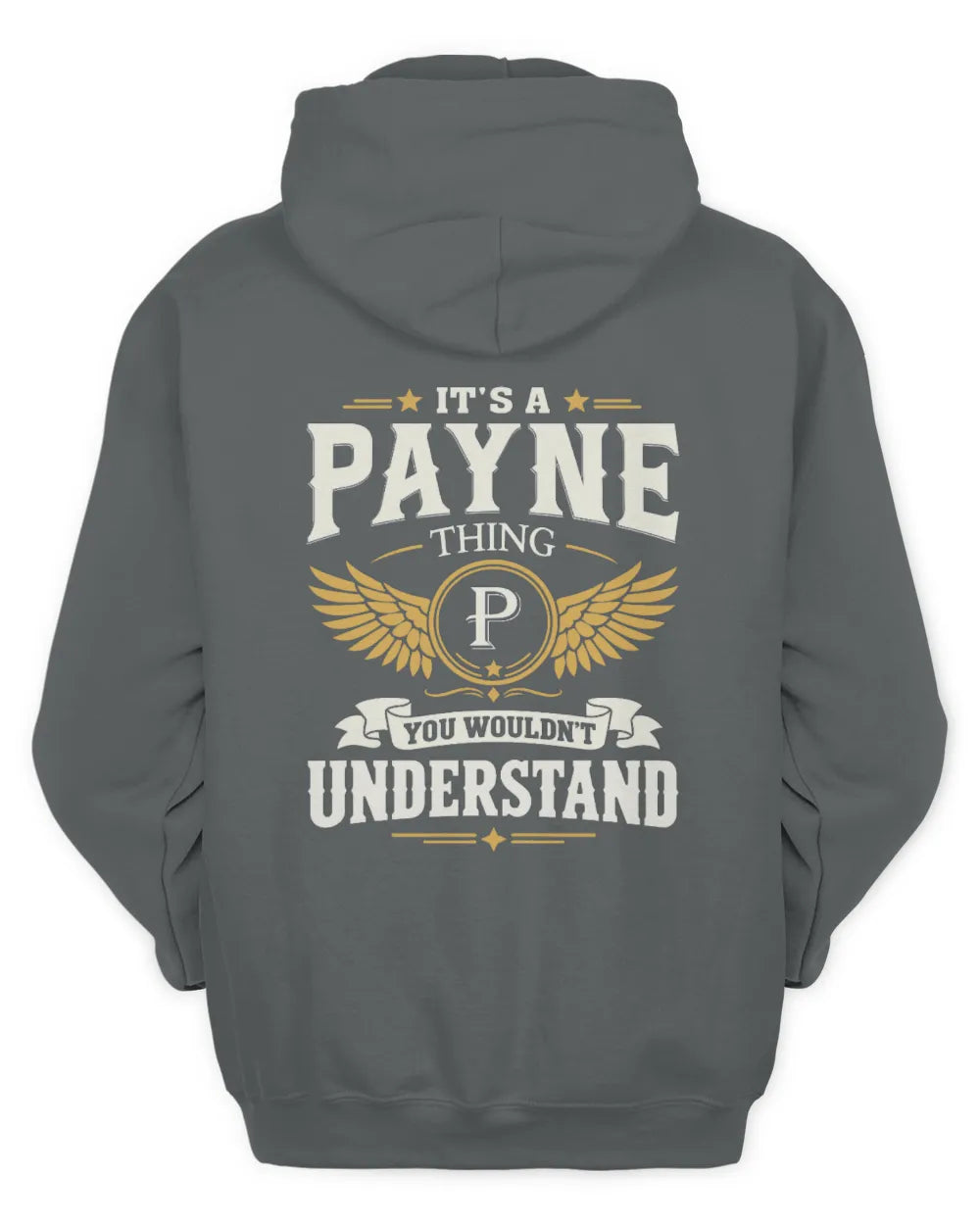 PAYNE KT06-M008 It’s a [NAME] Thing – You Wouldn’t Understand | Personalized Vintage T-Shirt - Unisex Hoodie - Charcoal