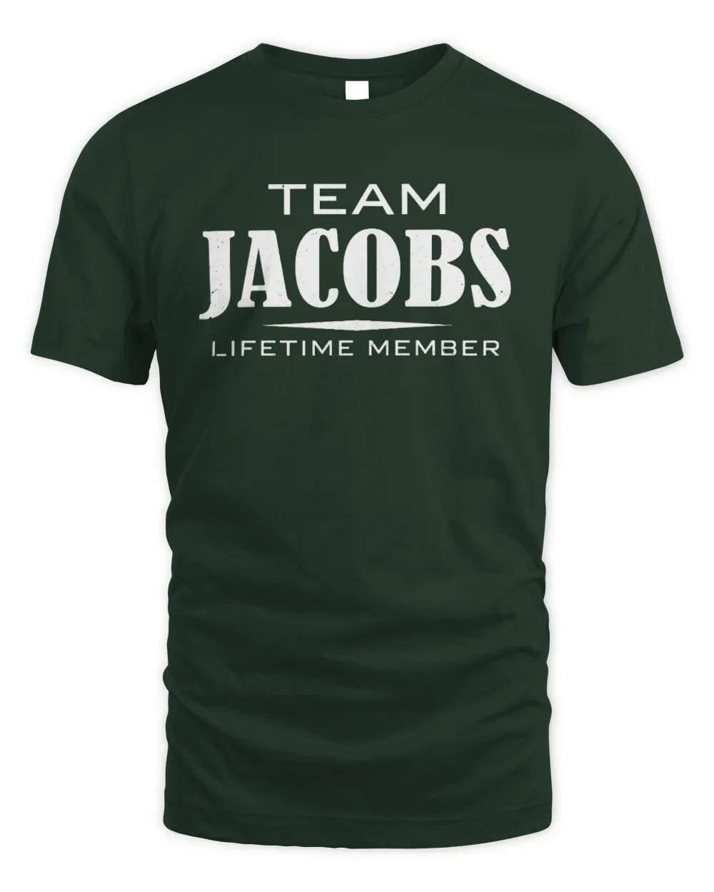 JACOBS BL62-K4-128 - Personalized “Team NAME Lifetime Member” - Unisex Standard T-Shirt - Forest Green
