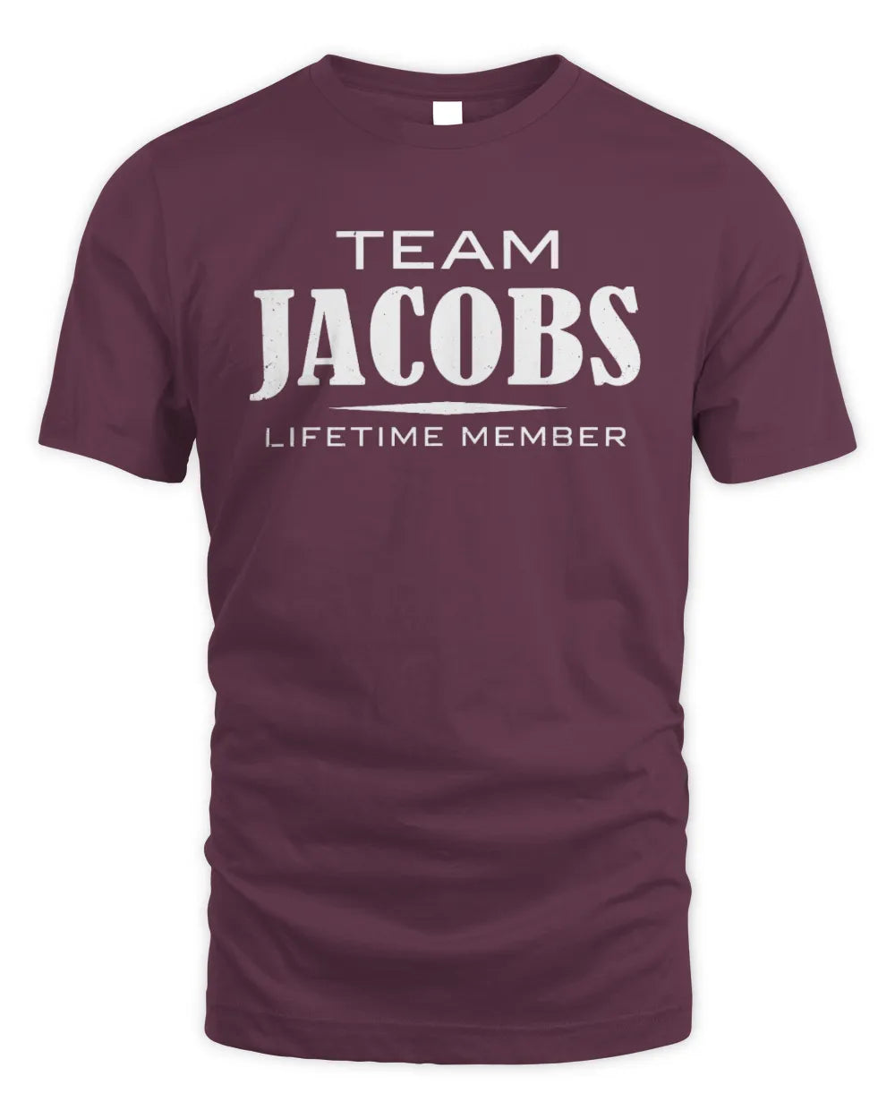 JACOBS BL62-K4-128 - Personalized “Team NAME Lifetime Member” - Unisex Standard T-Shirt - Maroon