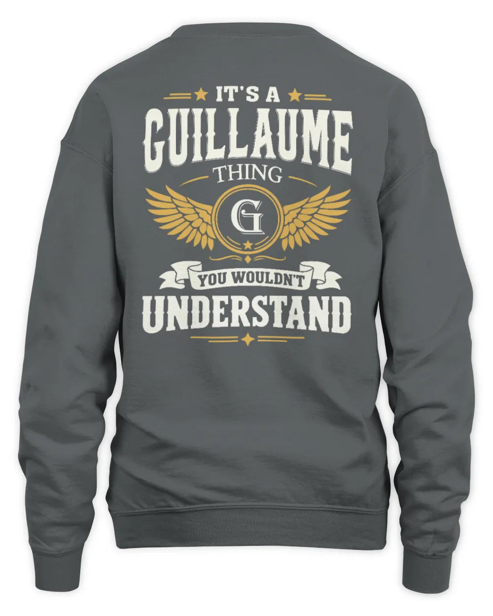 GUILLAUME KT06-M008 It’s a [NAME] Thing – You Wouldn’t Understand | Personalized Vintage T-Shirt - Unisex Sweatshirt - Charcoal