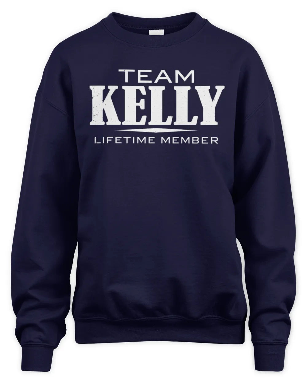 KELLY BL62-K4-128 - Personalized “Team NAME Lifetime Member” - Unisex Sweatshirt - Navy