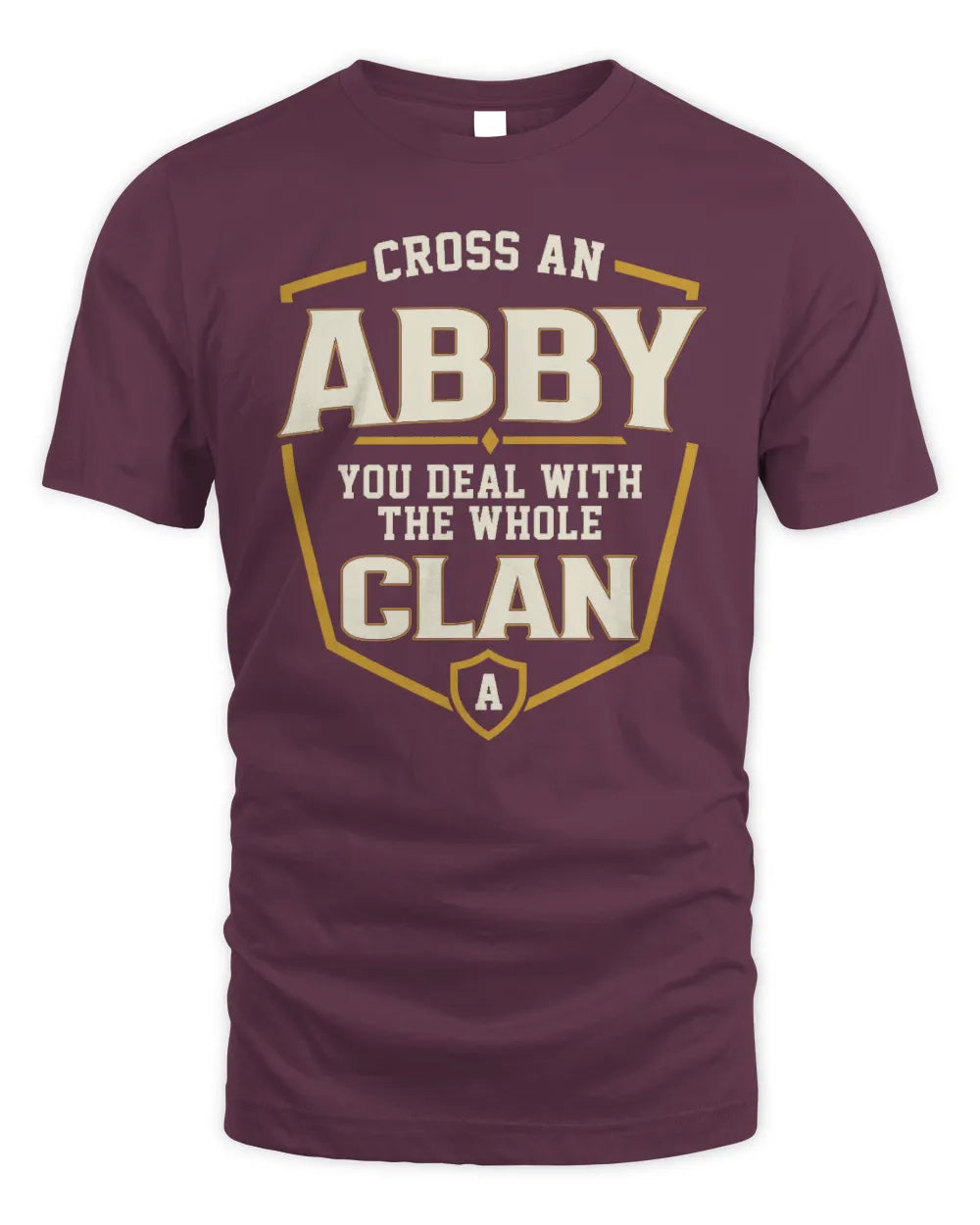 ABBY NT1-K008 Cross A/An NAME, You Deal With the Whole Clan | Personalized Vintage T-Shirt - Unisex Standard T-Shirt - Maroon