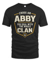ABBY NT1-K008 Cross A/An NAME, You Deal With the Whole Clan | Personalized Vintage T-Shirt
