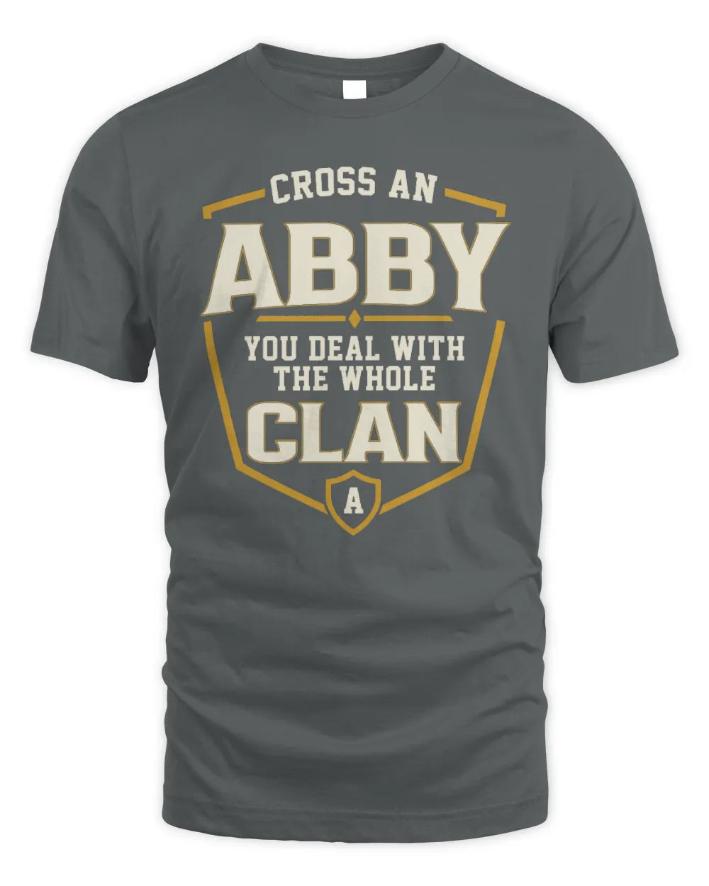 ABBY NT1-K008 Cross A/An NAME, You Deal With the Whole Clan | Personalized Vintage T-Shirt - Unisex Standard T-Shirt - Charcoal