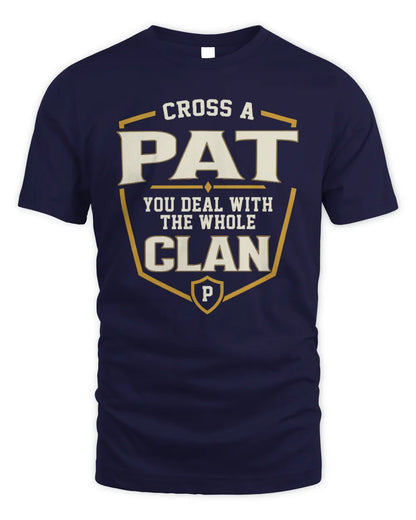PAT NT1-K008 Cross A/An NAME, You Deal With the Whole Clan | Personalized Vintage T-Shirt - Unisex Standard T-Shirt - Navy