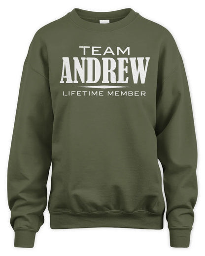 ANDREW BL62-K4-128 - Personalized “Team NAME Lifetime Member” - Unisex Sweatshirt - Military Green
