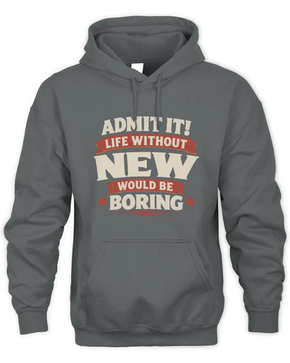 NEW P4 KT003 Personalized Funny Quote Apparel “Life Without NAME Would Be Boring” - Unisex Hoodie - Charcoal