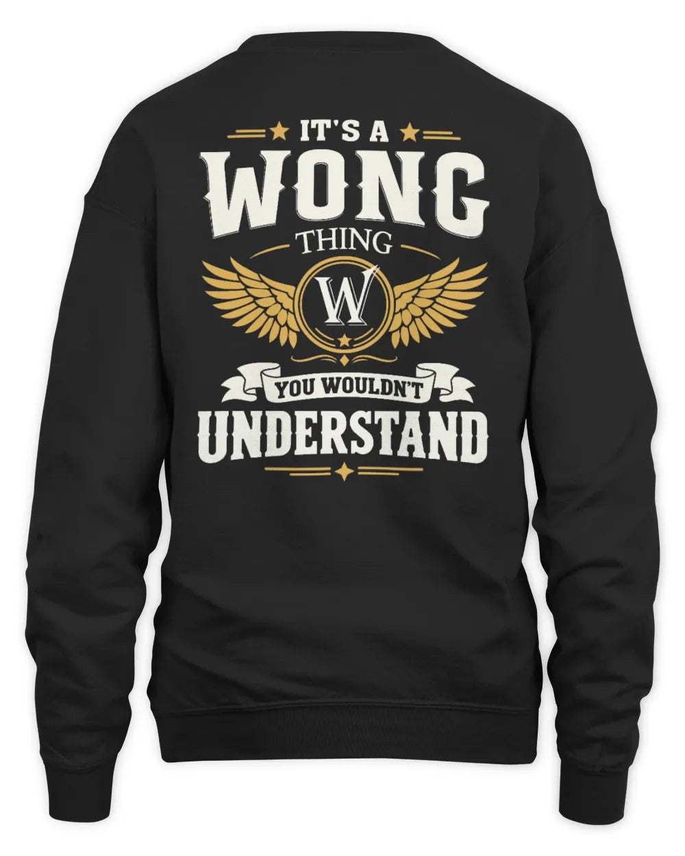 WONG KT06-M008 It’s a [NAME] Thing – You Wouldn’t Understand | Personalized Vintage T-Shirt - Unisex Sweatshirt - Black