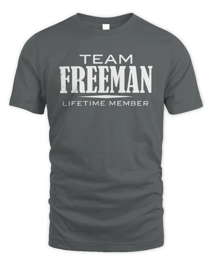 FREEMAN BL62-K4-128 - Personalized “Team NAME Lifetime Member” - Unisex Standard T-Shirt - Charcoal