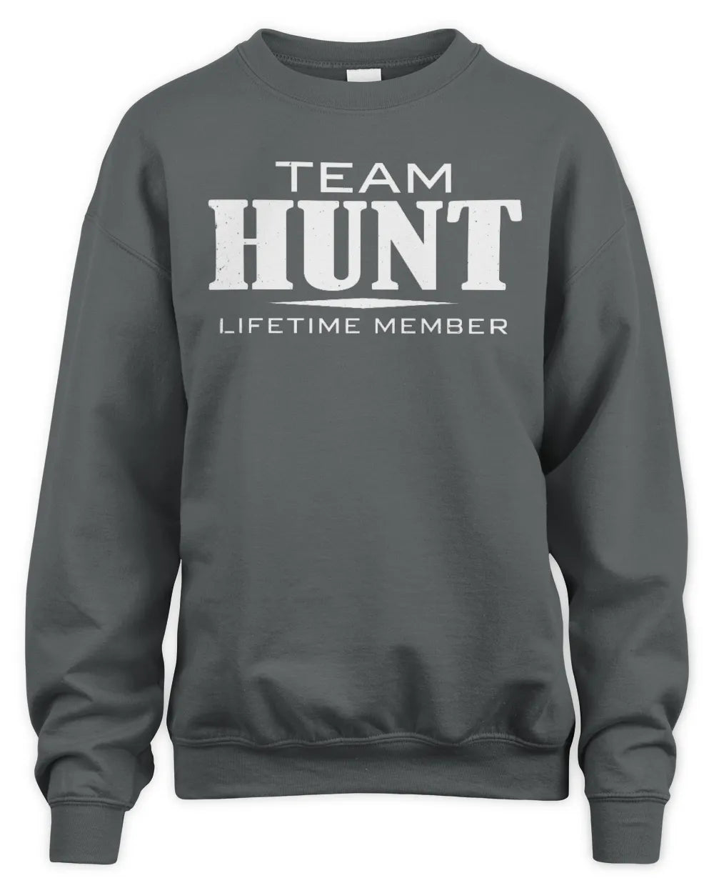 HUNT BL62-K4-128 - Personalized “Team NAME Lifetime Member” - Unisex Sweatshirt - Charcoal