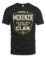 MCKENZIE NT1-K008 Cross A/An NAME, You Deal With the Whole Clan | Personalized Vintage T-Shirt - Unisex Standard T-Shirt - Black