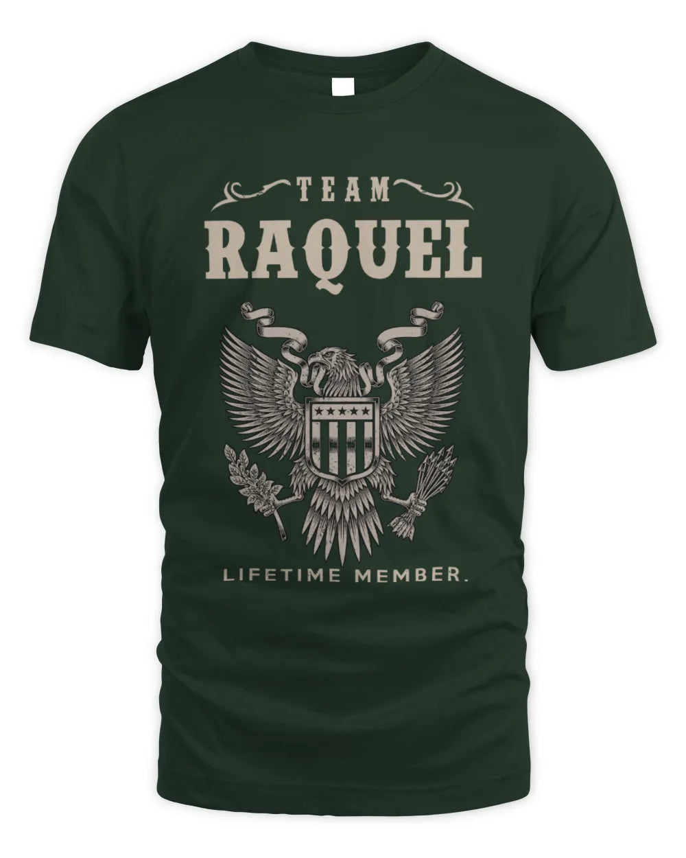 RAQUEL TP06-K82 – Personalized Classic Style Apparel “Team NAME Lifetime Member” - Unisex Standard T-Shirt - Forest Green