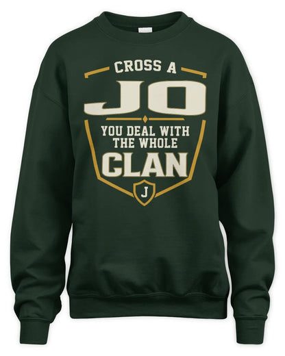 JO NT1-K008 Cross A/An NAME, You Deal With the Whole Clan | Personalized Vintage T-Shirt - Unisex Sweatshirt - Forest Green