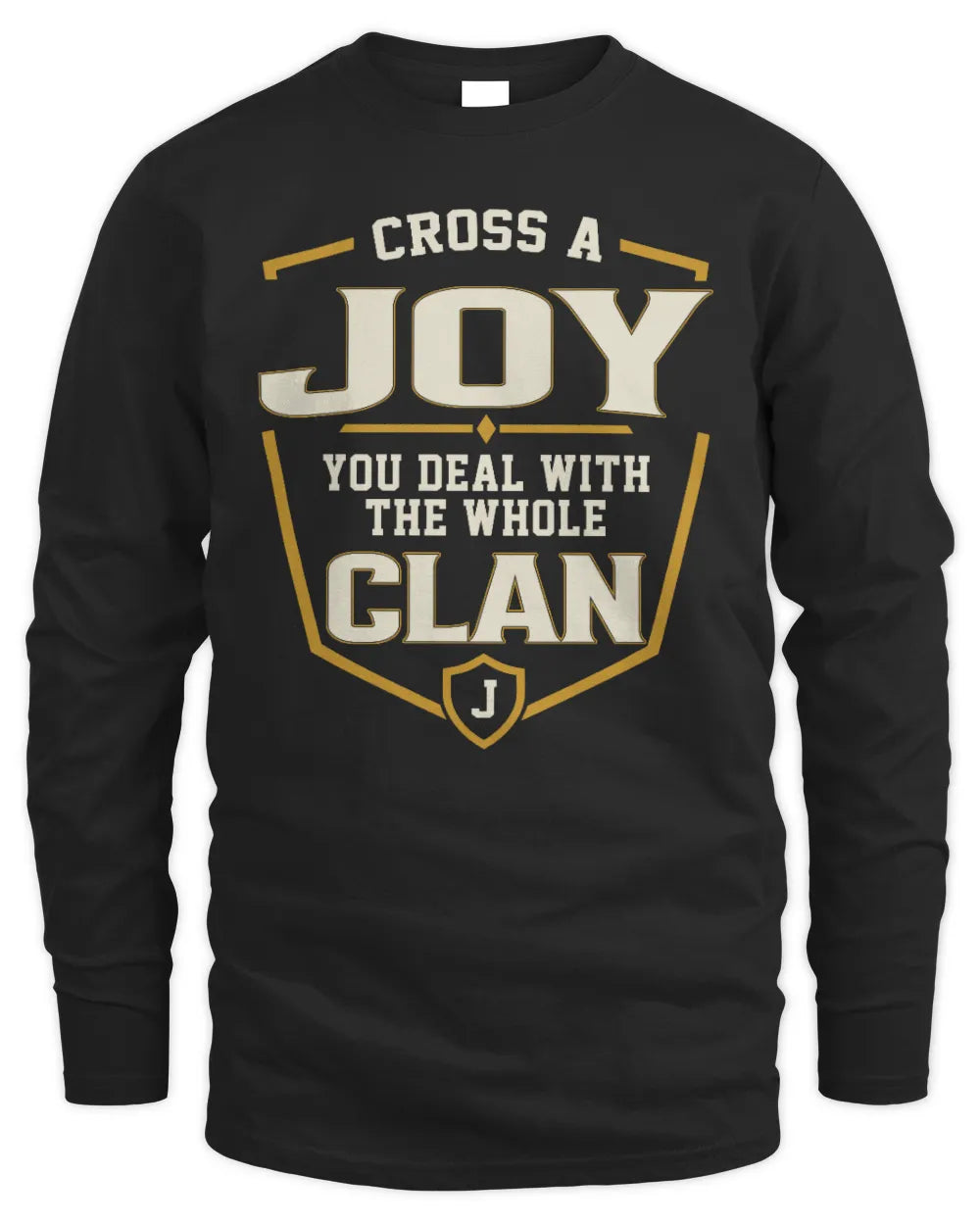 JOY NT1-K008 Cross A/An NAME, You Deal With the Whole Clan | Personalized Vintage T-Shirt - Men's Long Sleeved T-Shirt - Black