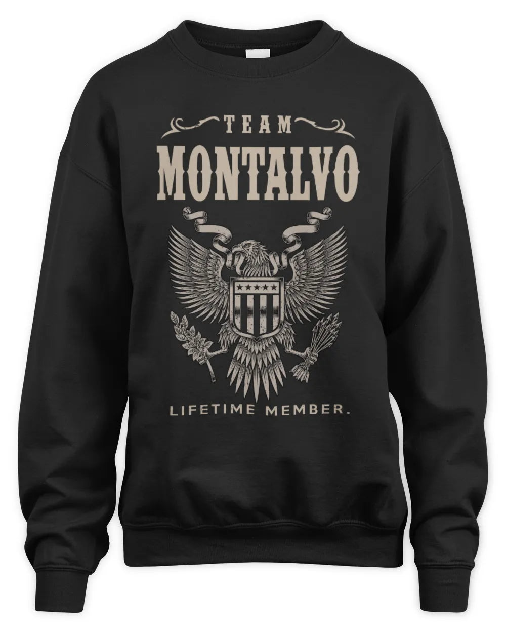 MONTALVO TP06-K82 – Personalized Classic Style Apparel “Team NAME Lifetime Member” - Unisex Sweatshirt - Black