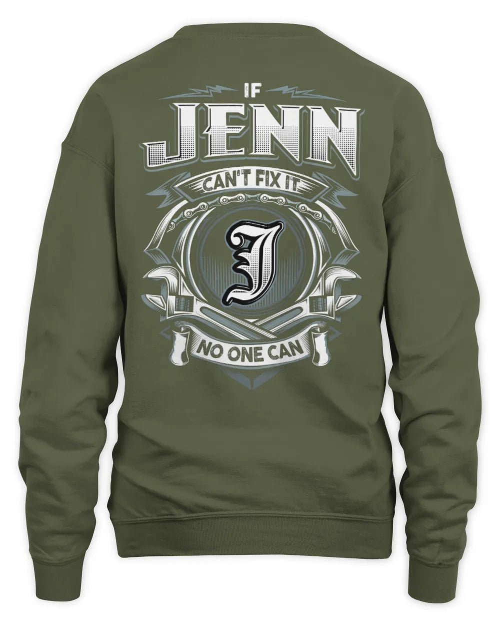 JENN AP81-K4-626 - Personalized Ahmed Quote Apparel “If Ahmed Can't Fix It, No One Can” - Unisex Sweatshirt - Military Green