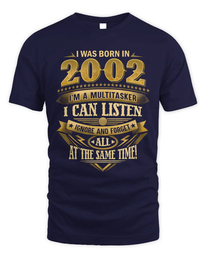 2002 HH89-K2 – Funny Birth Year Multitasker Quote T-Shirt - Unisex Standard T-Shirt - Navy