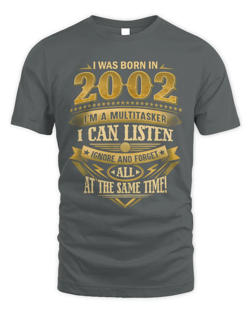 2002 HH89-K2 – Funny Birth Year Multitasker Quote T-Shirt - Unisex Standard T-Shirt - Charcoal