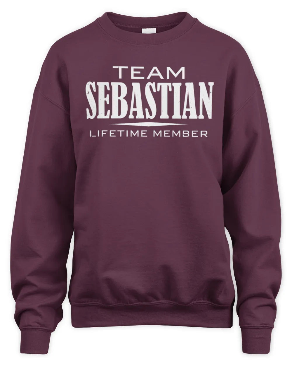 SEBASTIAN BL62-K4-128 - Personalized “Team NAME Lifetime Member” - Unisex Sweatshirt - Maroon