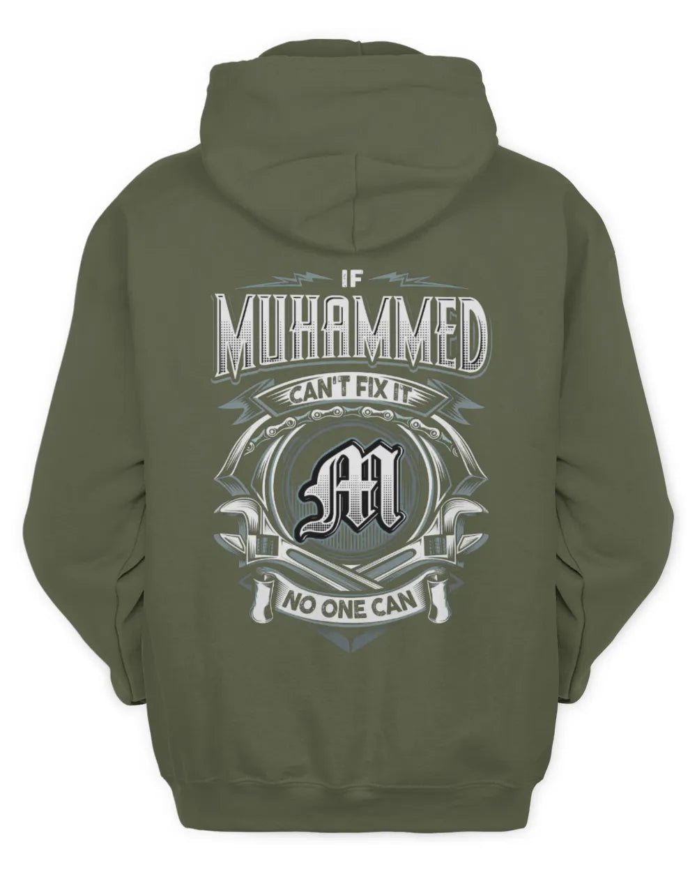 MUHAMMED AP81-K4-626 - Personalized Ahmed Quote Apparel “If Ahmed Can't Fix It, No One Can” - Unisex Hoodie - Military Green