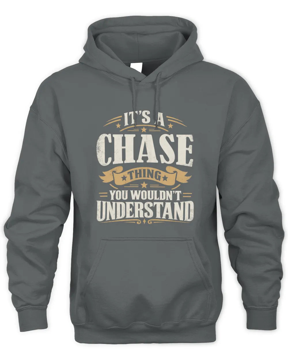 CHASE P08 TH51 - Personalized “It’s a/an [NAME] Thing – You Wouldn’t Understand” Shirt - Unisex Hoodie - Charcoal
