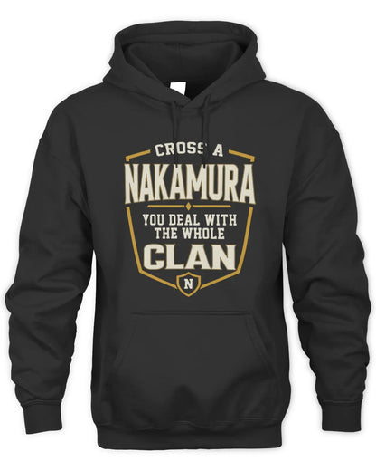 NAKAMURA NT1-K008 Cross A/An NAME, You Deal With the Whole Clan | Personalized Vintage T-Shirt - Unisex Hoodie - Black