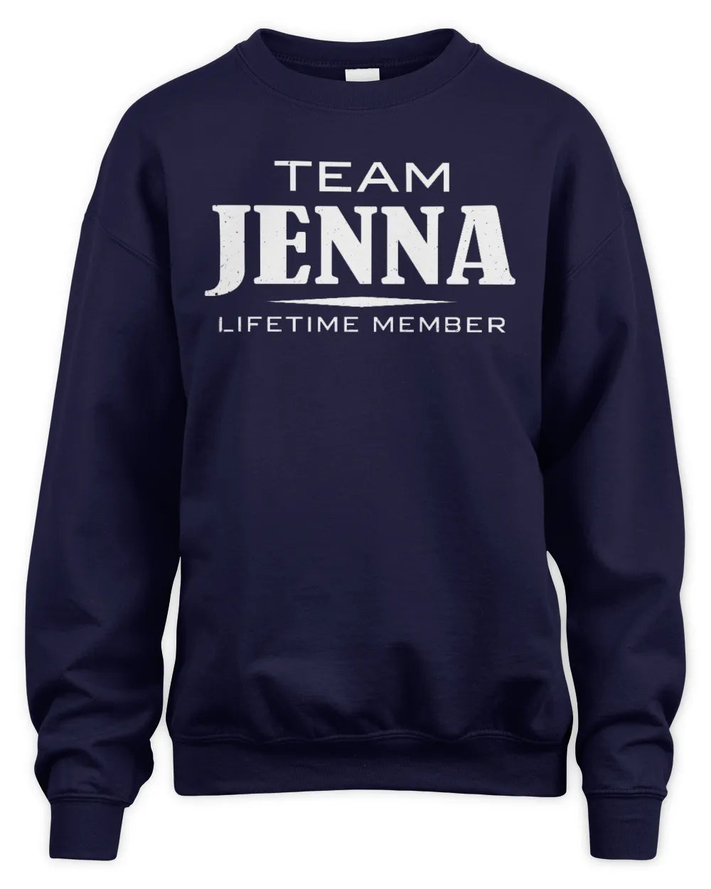 JENNA BL62-K4-128 - Personalized “Team NAME Lifetime Member” - Unisex Sweatshirt - Navy
