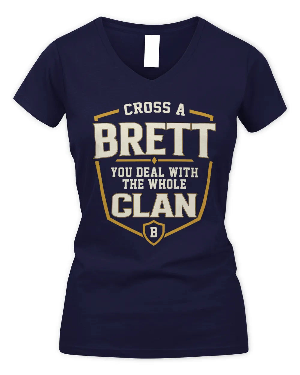 BRETT NT1-K008 Cross A/An NAME, You Deal With the Whole Clan | Personalized Vintage T-Shirt - Women's V-Neck T-Shirt - Navy