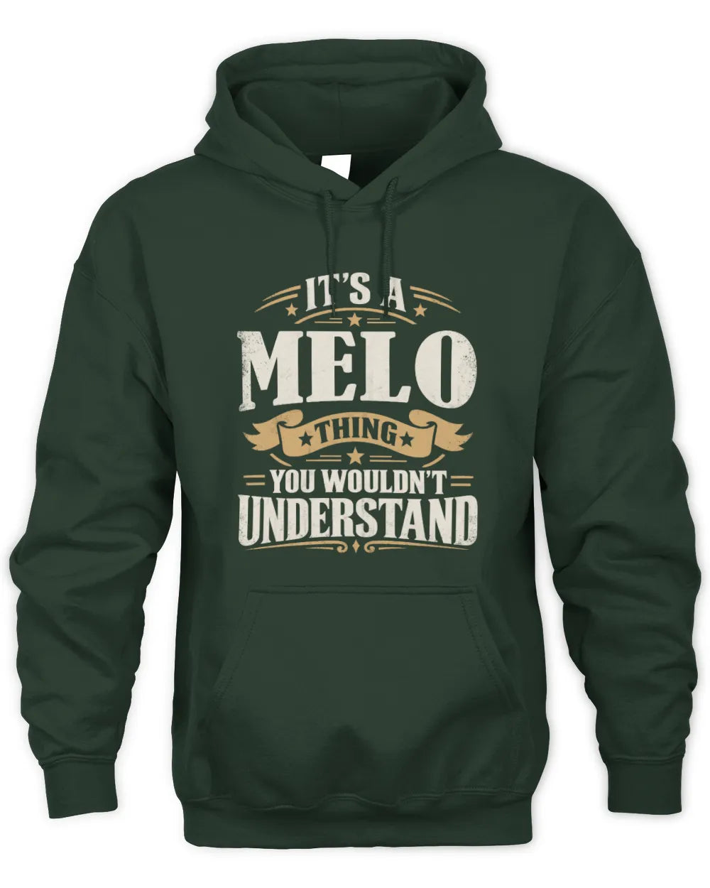 MELO P08 TH51 - Personalized “It’s a/an [NAME] Thing – You Wouldn’t Understand” Shirt - Unisex Hoodie - Forest Green