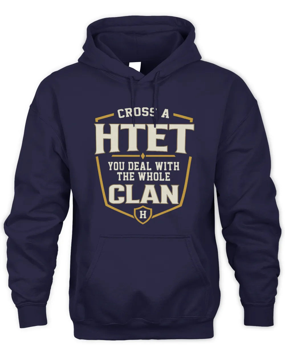 HTET NT1-K008 Cross A/An NAME, You Deal With the Whole Clan | Personalized Vintage T-Shirt - Unisex Hoodie - Navy