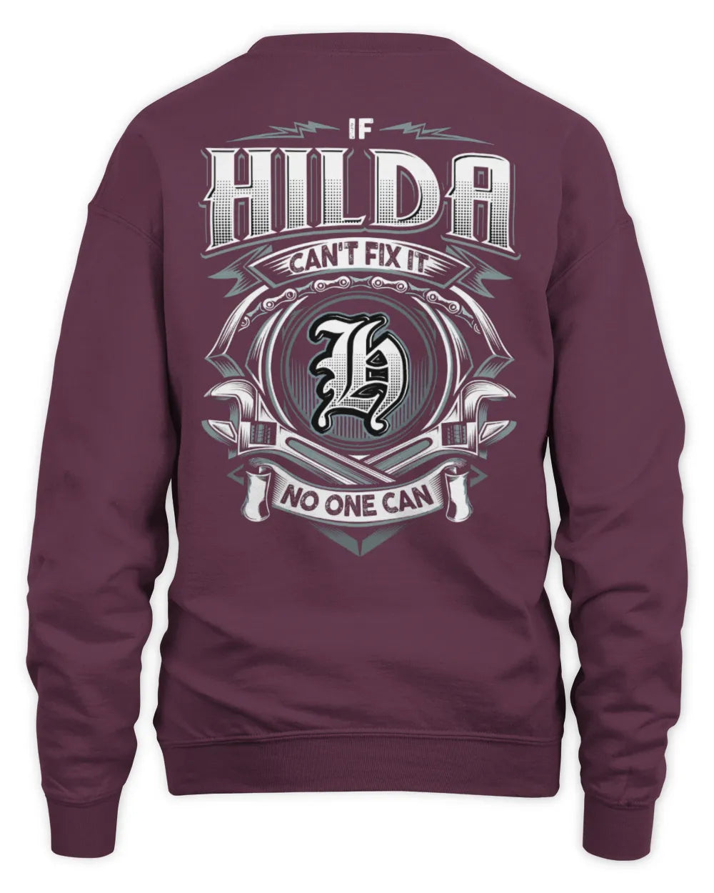 HILDA AP81-K4-626 - Personalized Ahmed Quote Apparel “If Ahmed Can't Fix It, No One Can” - Unisex Sweatshirt - Maroon